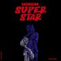 Superstar (Explicit)