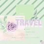Travel/여행(旅行)（中文Remix）（Cover.脸红的思春期）