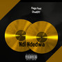 Ndi Ndedwa (Explicit)