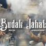 Budak Jahat (Explicit)