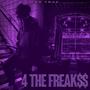 4 The Freak$$ (Explicit)