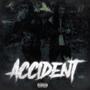 Accident (feat. CB Keen) [Explicit]