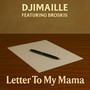 Letter To My Mama (Explicit)