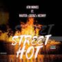 Street Hot (feat. WAIITER X GEEDIZ X HESWHY) [Explicit]