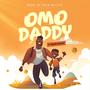 Omo Daddy (feat. Seun Makay)