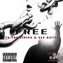 Free (feat. Ave Gotti) [Explicit]