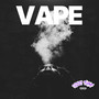 Vape (Explicit)