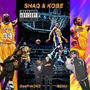 Shaq & Kobe (feat. DeeFrmOkc) [Explicit]