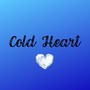 Cold Heart