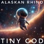 Tiny God