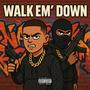 Walkem Down (feat. Popout) [Explicit]