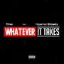 Whatever It Takes (Explicit)