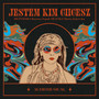 Jestem Kim Chcesz (Original Musical Soundtrack)