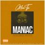 Maniac (feat. Tay Boz) [Explicit]