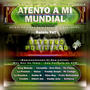 Atento A Mi Mundial (feat. Mr.Codigo, Anthony J & Daddy Jota) [From St Maarten]