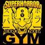 Nekro-Nekro Gym (Explicit)