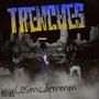 Trenches (Explicit)