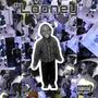 Looney (Explicit)