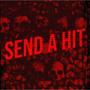 Send A Hit (Explicit)