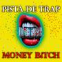 Pista De Trap Money *****