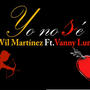 Yo no se (feat. Vanny Luna)