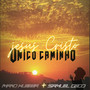 Unico Caminho (Explicit)