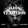 Ojos Vendados (feat. Lucho Gómez) [Explicit]