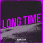 Long Time (Explicit)