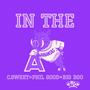 IN THE A (feat. PHIL GOOD & BIGBOO) [CHOPPED AND SCREWED] [Explicit]