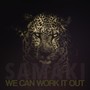 We Can Work It Out (feat. Tristan Banks, Chris White, James McMillan, Jim Board, James Davison & Julian Juliano)