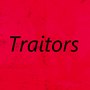 Traitors