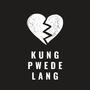 Kung Pwede Lang (feat. Ella Viray & Jefferson Silva)