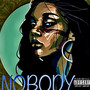 Nobody (Explicit)