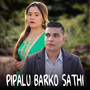 Pipalu Barko Sathi