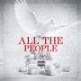 All the People (Explicit)