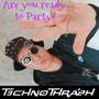 Are You Ready to Party (Thrash Mix)