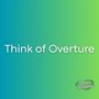 Think of Overture