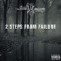 2 STEPS FROM FAILURE (Explicit)