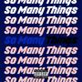 So Many Things (Explicit)