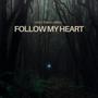 Follow My Heart (feat. Lowsea)