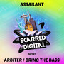 Arbiter / Bring The Bass