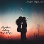 Share This Love (feat. Marjie Ramsey)