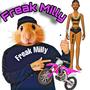 Freak Milly (Explicit)