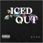 Iced Out (Explicit)