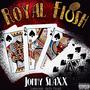 Royal Flush (Explicit)