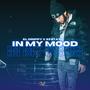 IN MY MOOD (feat. 33STATIC) [Explicit]