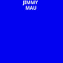 Jimmy Mau (Explicit)