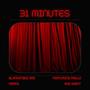 31 Minutes (feat. Paulo & NoChillSaint) [Explicit]