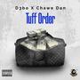 Tuff Order (feat. D3bo & Chawe Don) [Explicit]