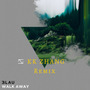 Walk Away (KK ZHANG Remix)